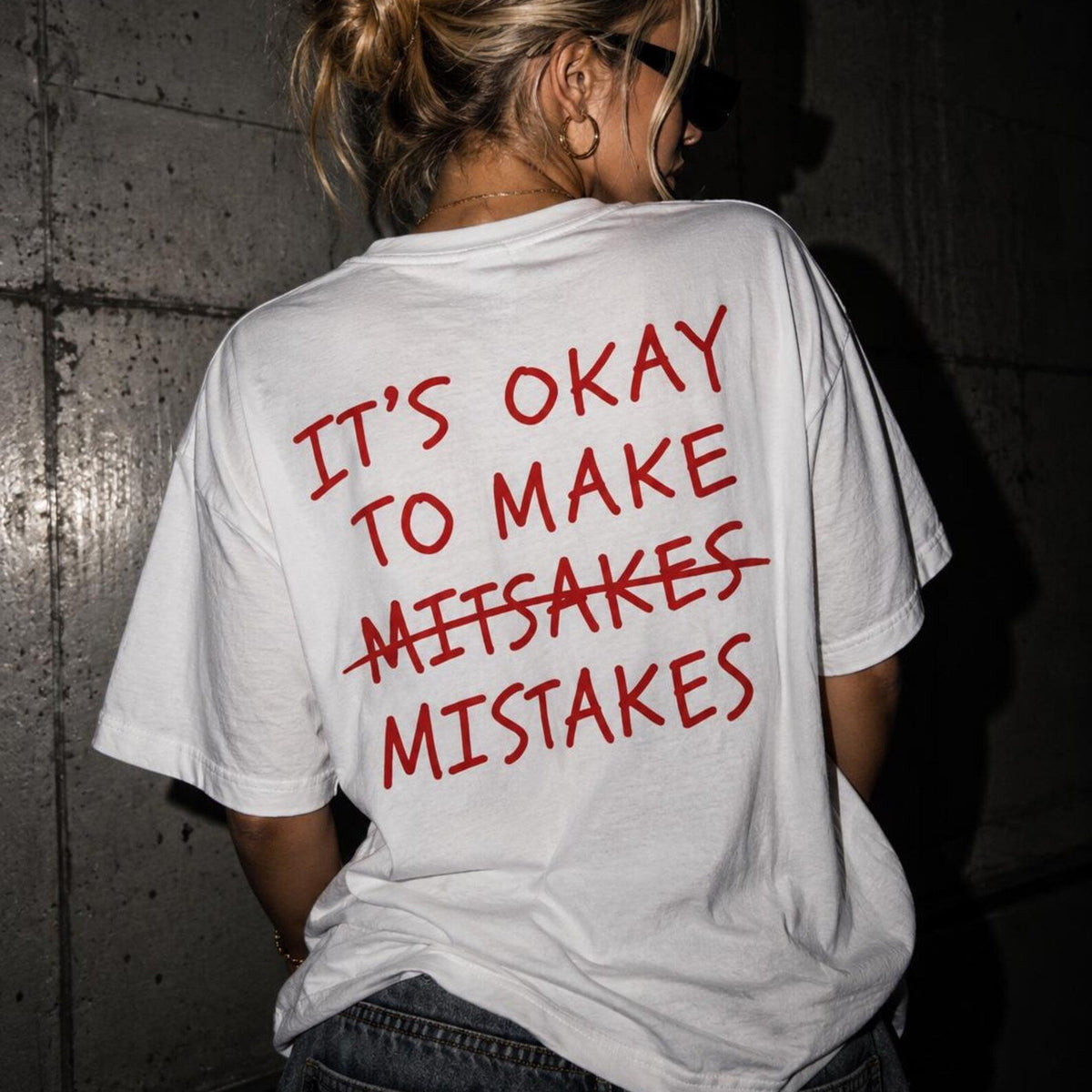 It's Okay to Make Mistakes Shirt