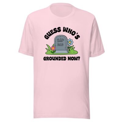 Alternative view of Guess Who's Grounded Now Dad T-Shirt